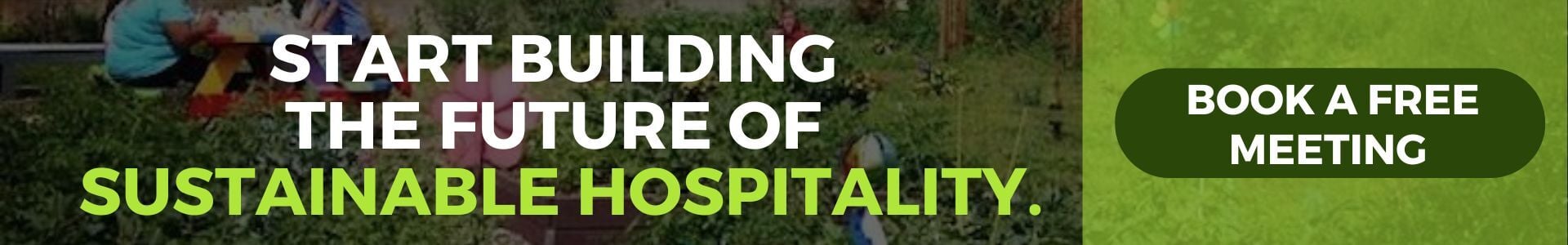 Sustainable Hospitality