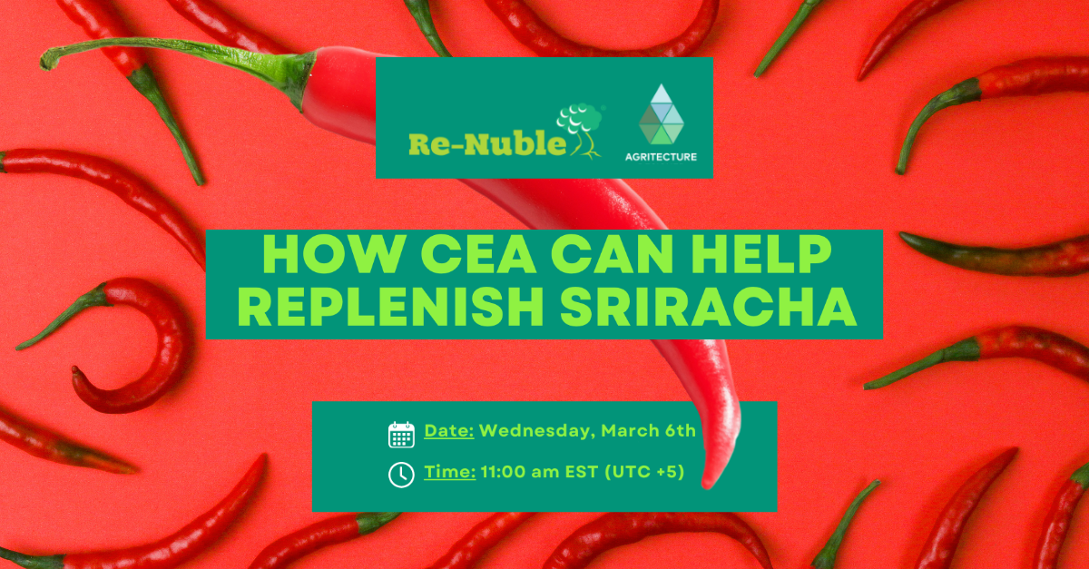Sriracha Without The Fire! How CEA Can Help Replenish Chili Pepper Shortage