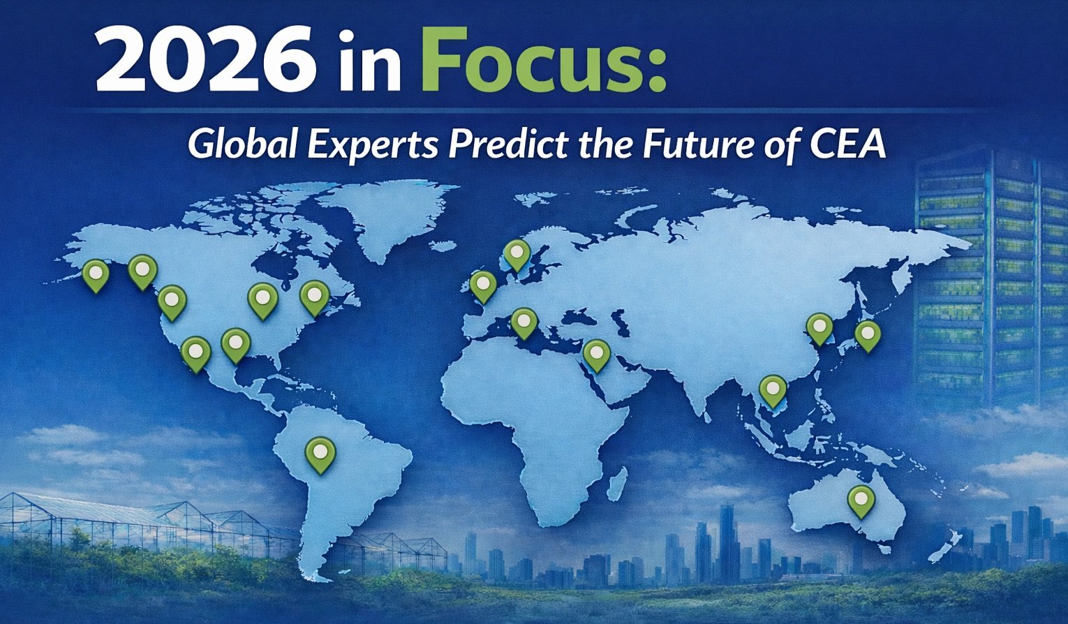 2026 in Focus: Global Experts Predict the Future of CEA