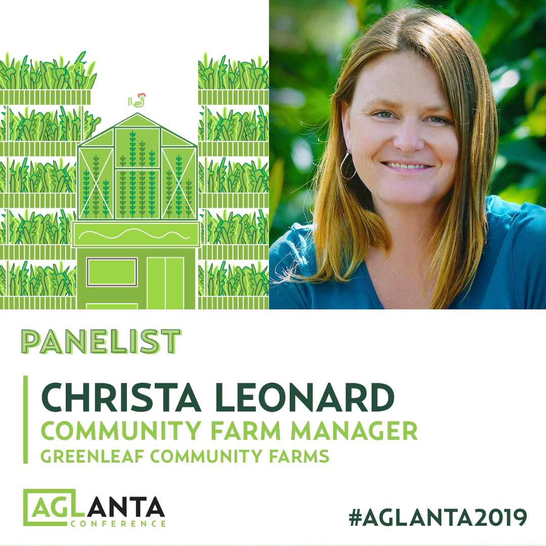  Hailing from the sandy state of Florida, Christa has settled in Atlanta to develop community farms and programming for Greenleaf Management. She brings an innovative mindset to community engaged farming by focusing on the Greenleaf residents through