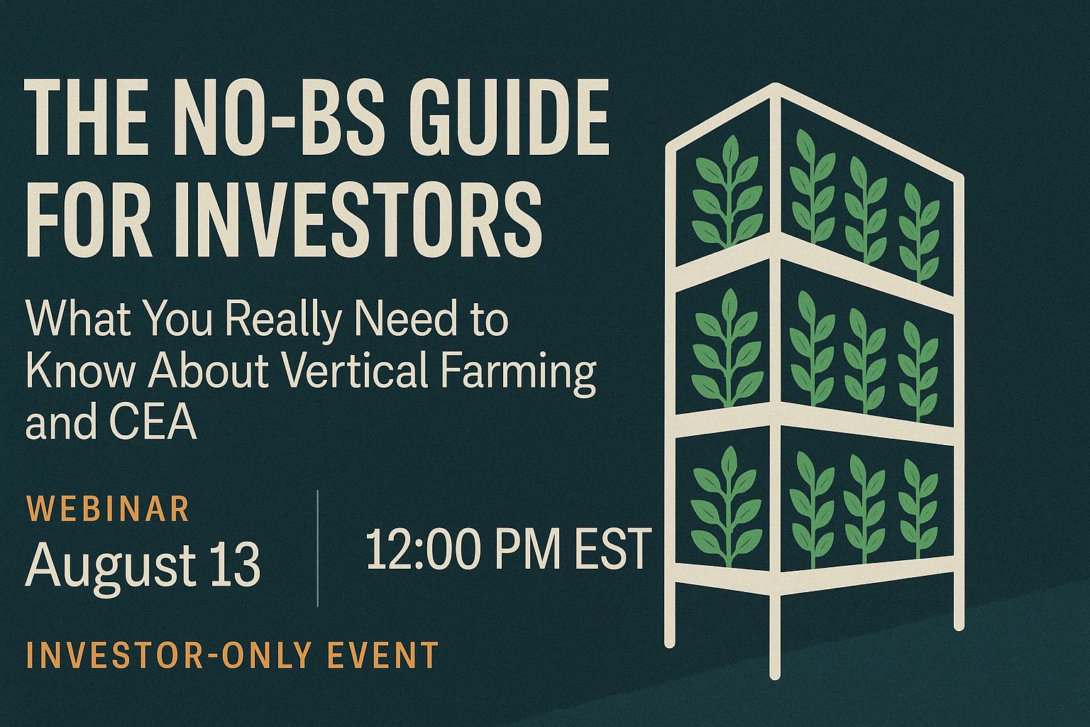 Webinar: The No-BS Guide to Vertical Farming